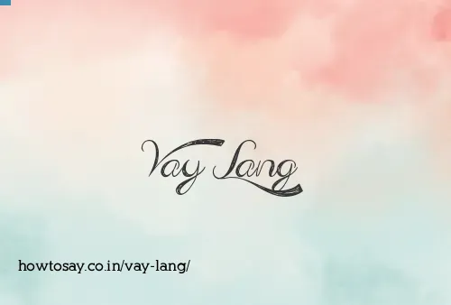 Vay Lang