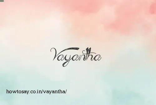 Vayantha