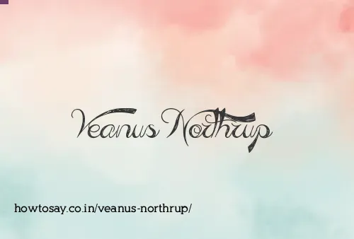 Veanus Northrup