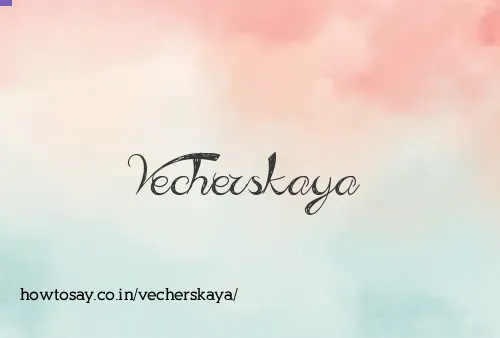 Vecherskaya