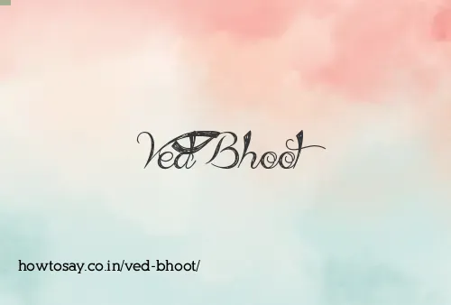 Ved Bhoot