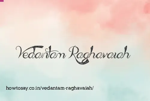 Vedantam Raghavaiah