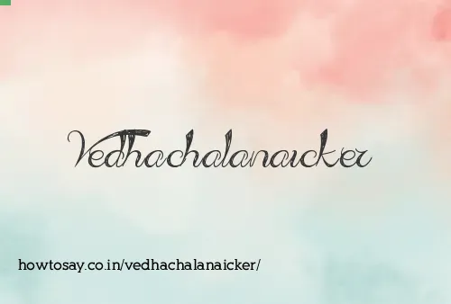 Vedhachalanaicker