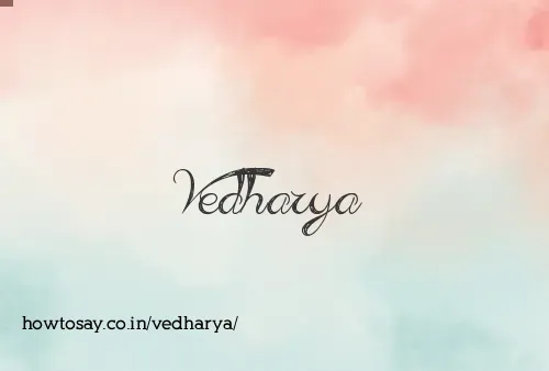 Vedharya