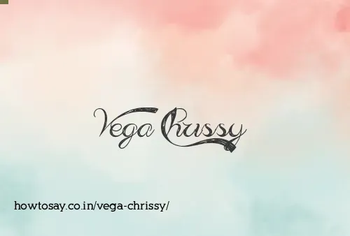 Vega Chrissy