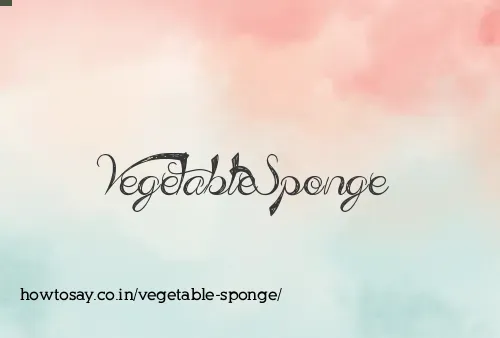 Vegetable Sponge