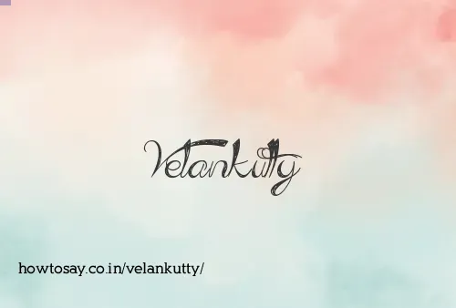 Velankutty
