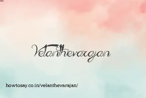 Velanthevarajan