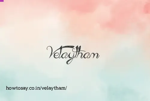 Velaytham