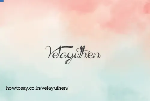 Velayuthen