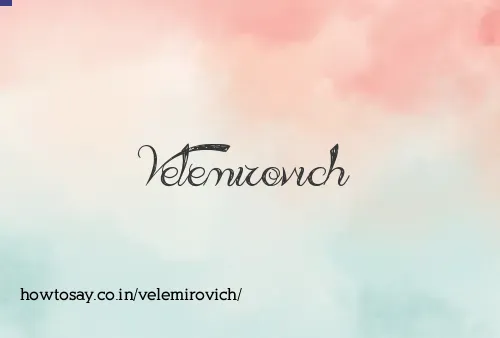 Velemirovich