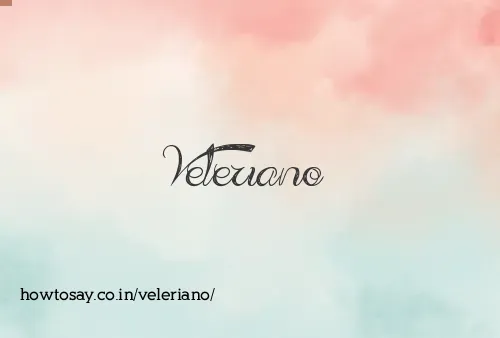 Veleriano