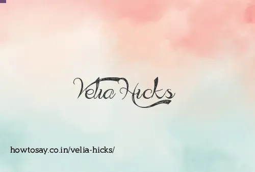 Velia Hicks