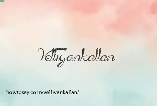 Velliyankallan