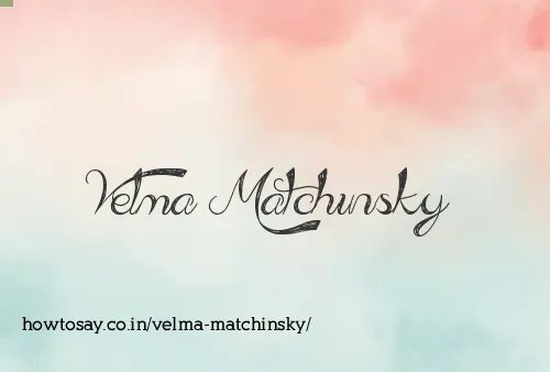 Velma Matchinsky