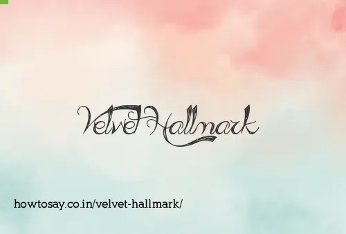 Velvet Hallmark