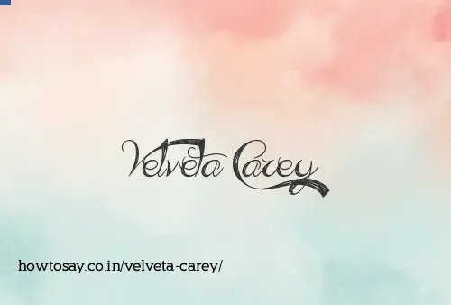 Velveta Carey