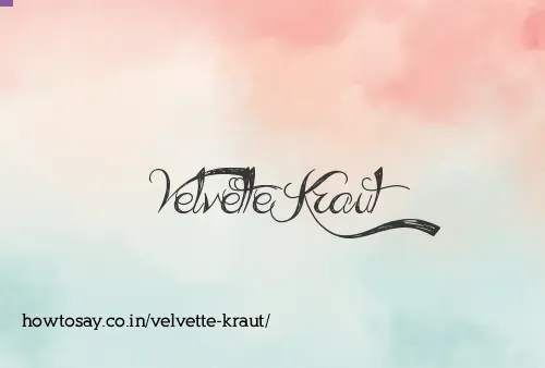Velvette Kraut