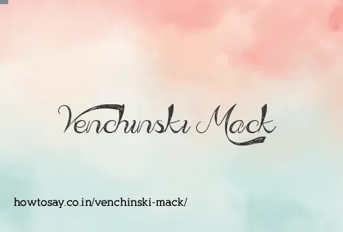 Venchinski Mack