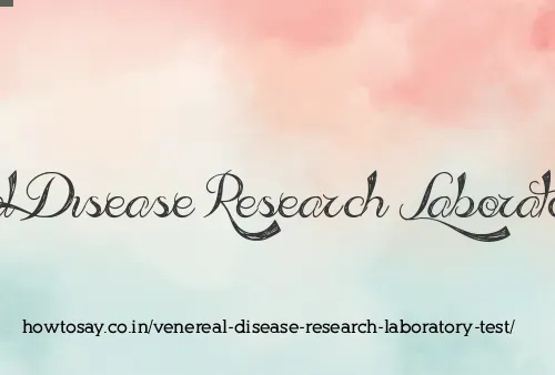 Venereal Disease Research Laboratory Test