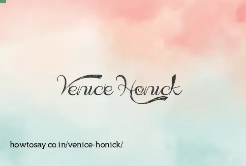 Venice Honick
