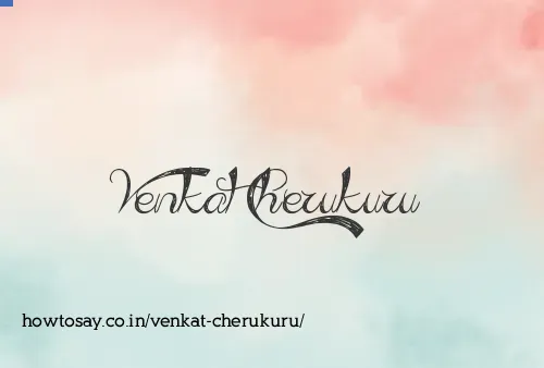 Venkat Cherukuru