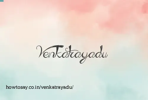 Venkatrayadu