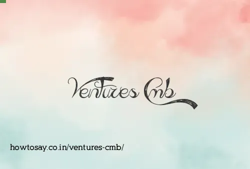 Ventures Cmb