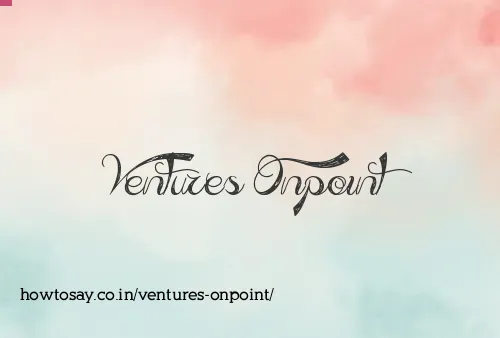 Ventures Onpoint