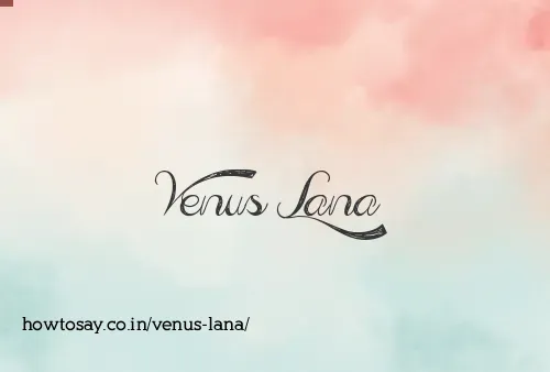 Venus Lana