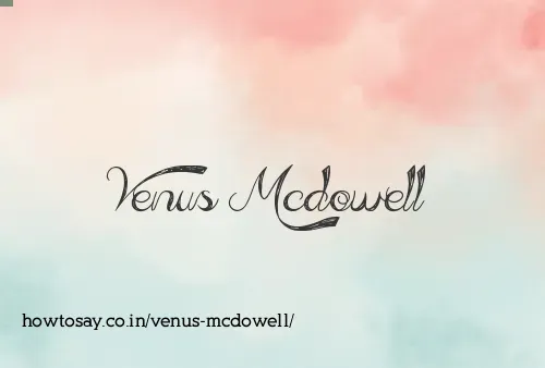 Venus Mcdowell