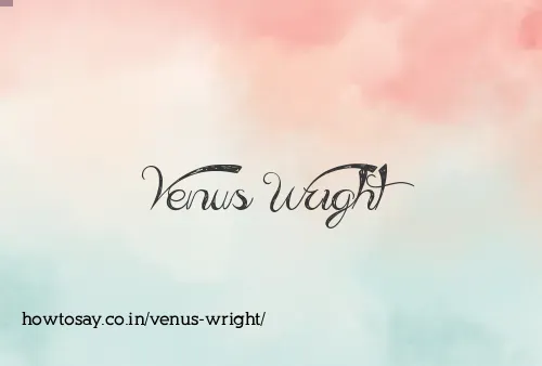 Venus Wright