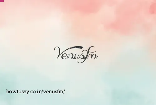 Venusfm