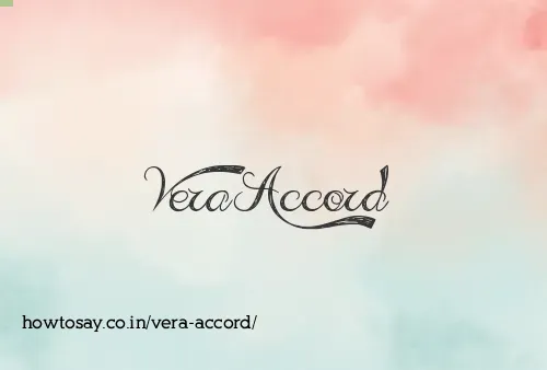 Vera Accord