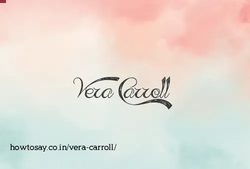 Vera Carroll