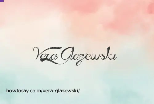 Vera Glazewski