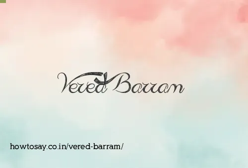 Vered Barram