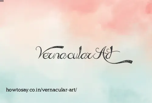 Vernacular Art