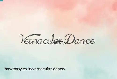 Vernacular Dance