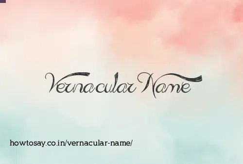 Vernacular Name