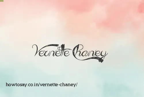 Vernette Chaney