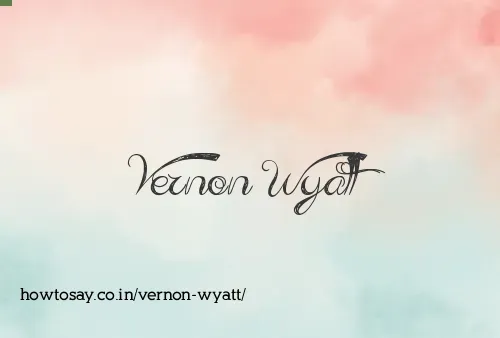 Vernon Wyatt