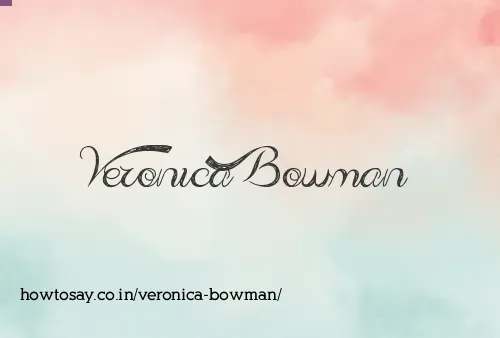 Veronica Bowman