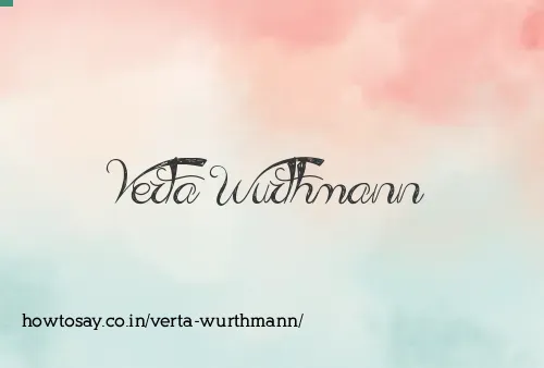 Verta Wurthmann