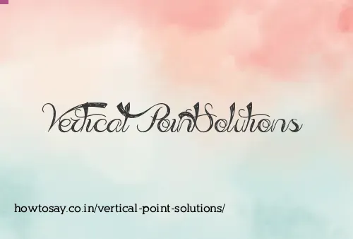 Vertical Point Solutions