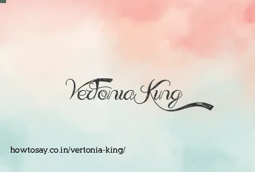 Vertonia King