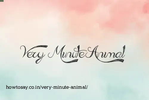 Very Minute Animal