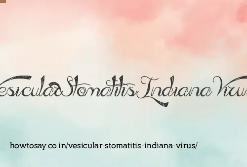 Vesicular Stomatitis Indiana Virus