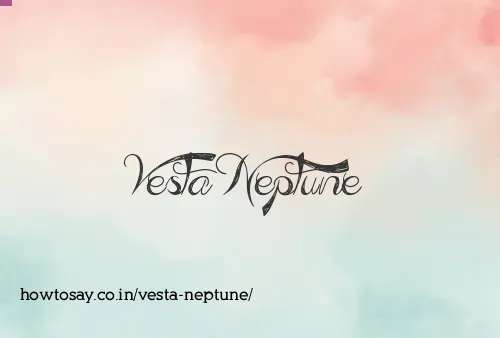 Vesta Neptune
