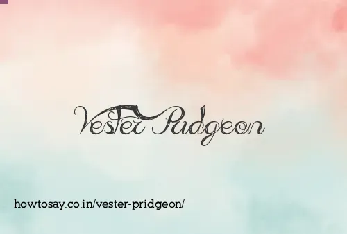 Vester Pridgeon